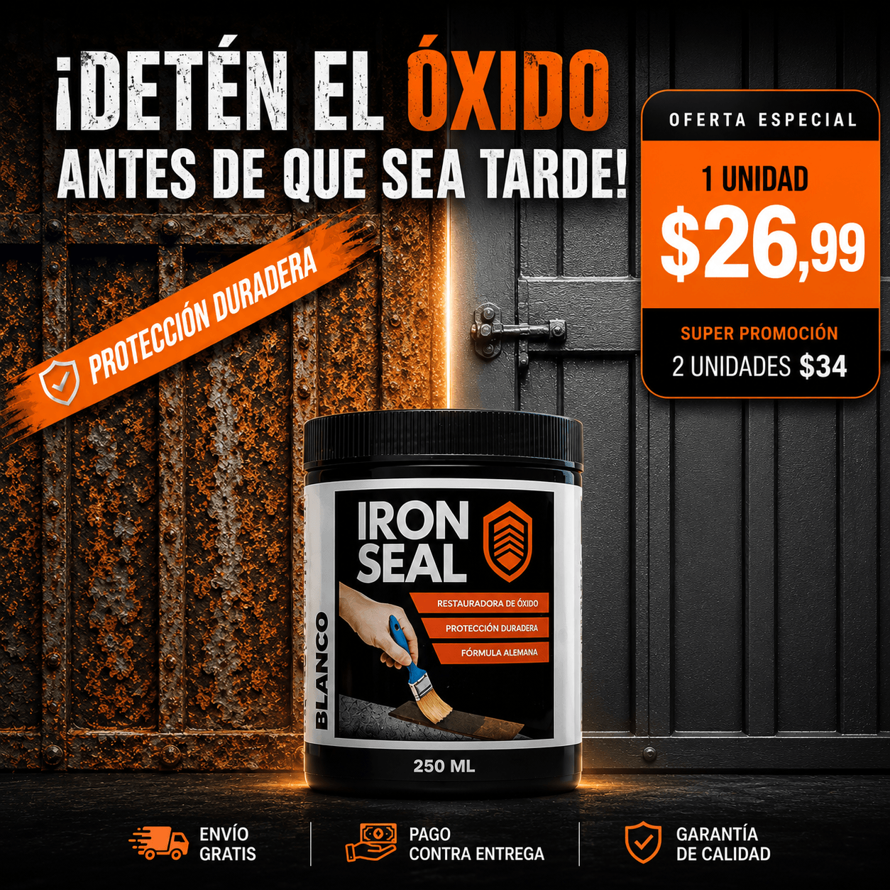 ELIMINA Y PREVIENE EL ÓXIDO - IRON SEAL®